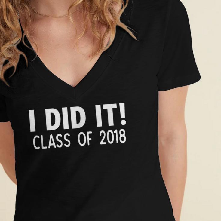 I Did It Class Of 2018 Senior Graduation Shirt Women's Jersey Short Sleeve Deep V-Neck Tshirt