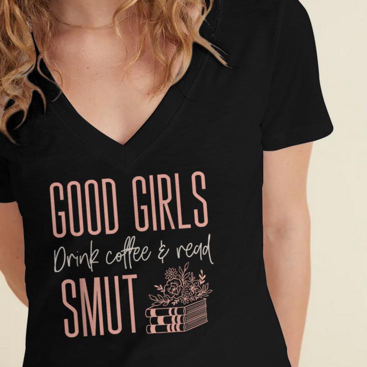 Coffee And Smut Good Girls Read Smutty Book Merch For Women Women's Jersey Short Sleeve Deep V-Neck Tshirt