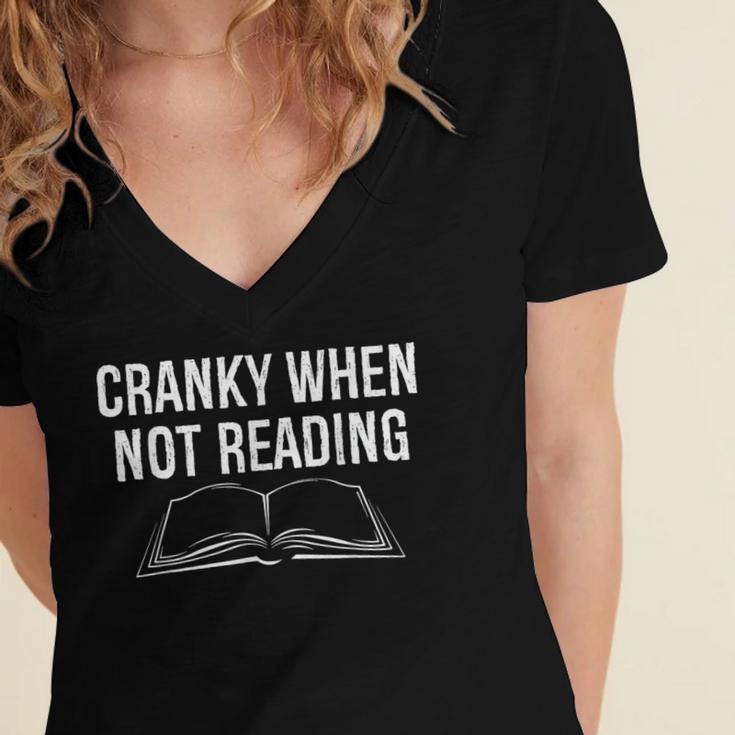 Cranky When Not Reading Book Lover Women's Jersey Short Sleeve Deep V-Neck Tshirt