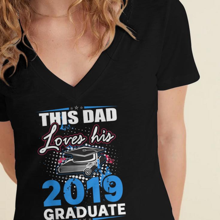 Dad Of a 2019 Graduate Shirt Proud Dad Graduation Grad Shirt Women's Jersey Short Sleeve Deep V-Neck Tshirt