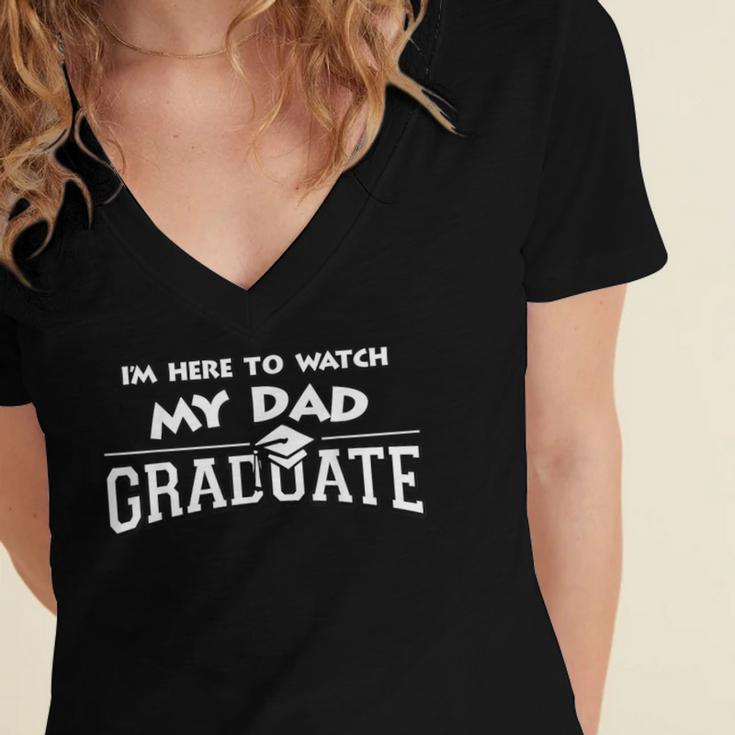 My Dad Graduated Matching Family Graduation Party Women's Jersey Short Sleeve Deep V-Neck Tshirt