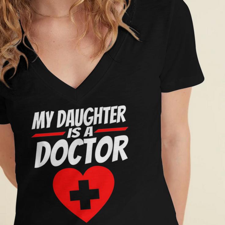 My Daughter Is A Doctor Shirt Proud Parents Graduation Women's Jersey Short Sleeve Deep V-Neck Tshirt