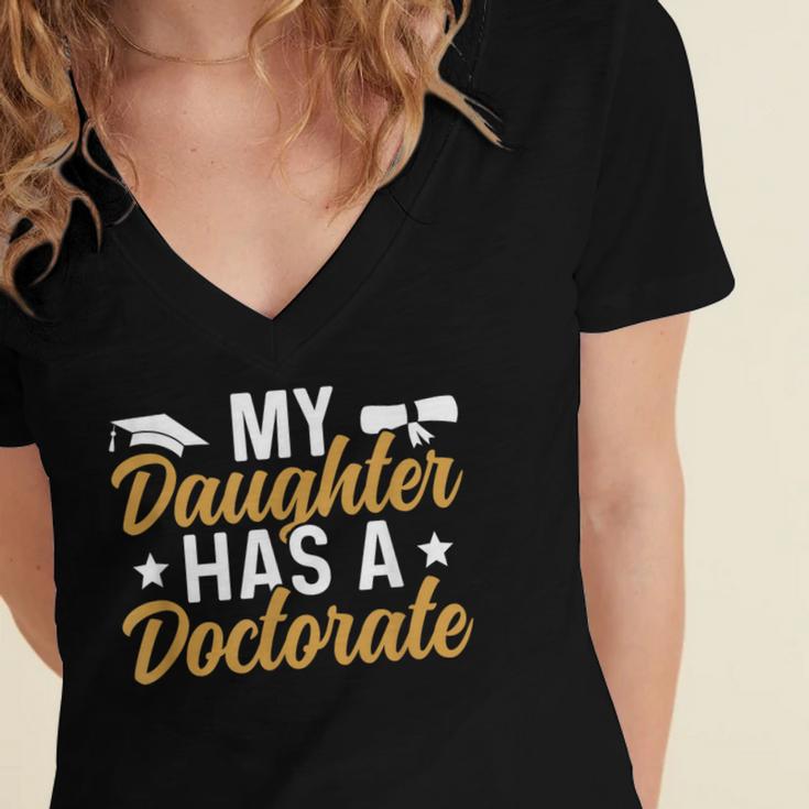 My Daughter Has A Doctorate Graduation Mom PhD Graduate Mom Women's Jersey Short Sleeve Deep V-Neck Tshirt