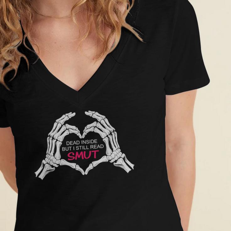 Dead Inside But I Still Read Romance Smut Book Lovers Women's Jersey Short Sleeve Deep V-Neck Tshirt Dead Inside But I Still Read Romance Smut Book Lovers Women's Jersey Short Sleeve Deep V-Neck Tshirt