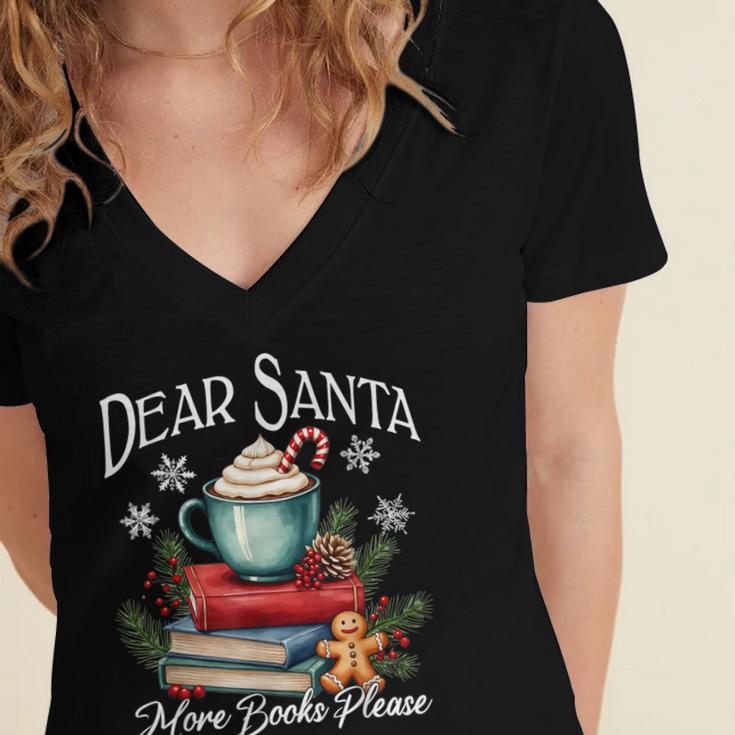 Dear Santa More Book Please Christmas Book Librarian Women's Jersey Short Sleeve Deep V-Neck Tshirt