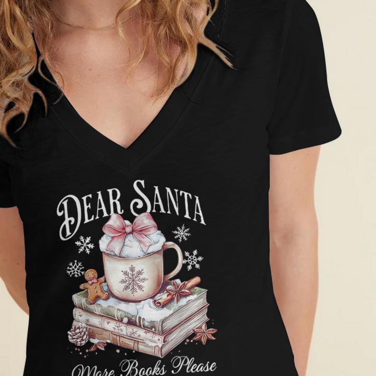 Dear Santa More Book Please Christmas Reading Book Librarian Women's Jersey Short Sleeve Deep V-Neck Tshirt