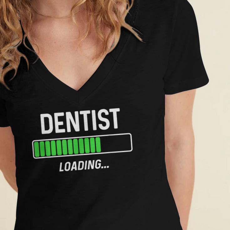 Dentist Loading Shirt Graduation Student Women's Jersey Short Sleeve Deep V-Neck Tshirt