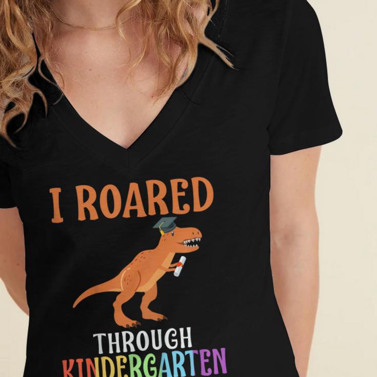 Dinosaur Graduation I Roared Through Kindergarten T-Shirt Women's Jersey Short Sleeve Deep V-Neck Tshirt