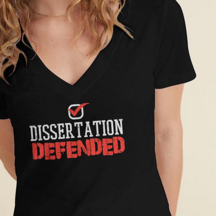 Dissertation Defended Doctorate Doctoral PhD Graduation Women's Jersey Short Sleeve Deep V-Neck Tshirt