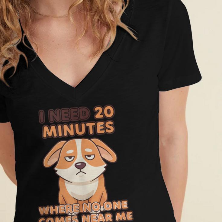 Dog Introvert I Need 20 Minutes Where No One Comes Women's Jersey Short Sleeve Deep V-Neck Tshirt Dog Introvert I Need 20 Minutes Where No One Comes Women's Jersey Short Sleeve Deep V-Neck Tshirt