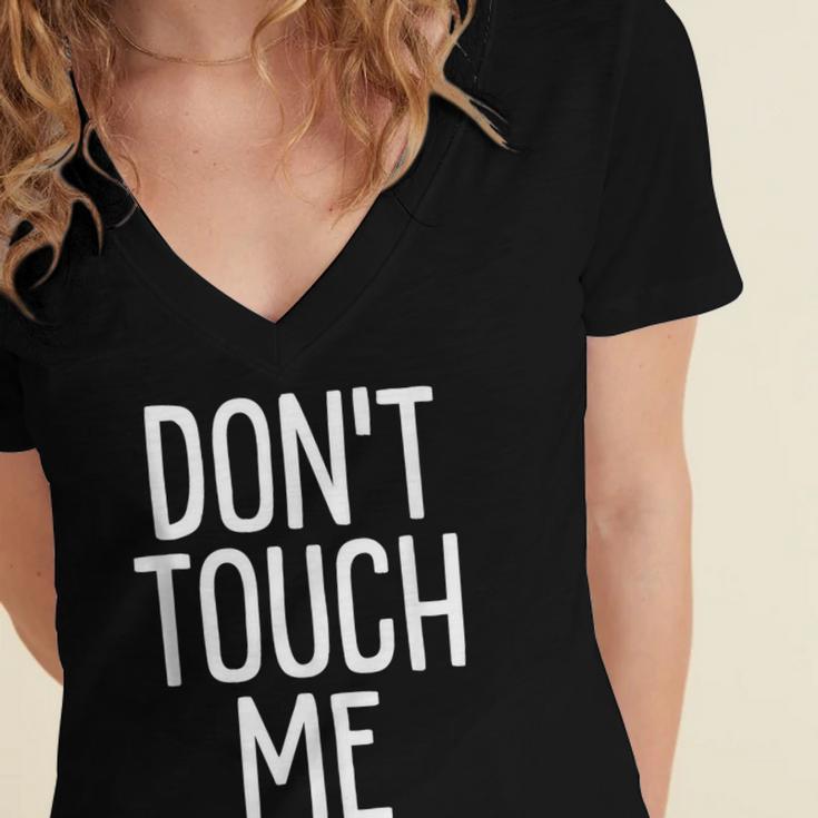 Don't Touch Me For Boy Girl Men Women Introvert Women's Jersey Short Sleeve Deep V-Neck Tshirt Don't Touch Me For Boy Girl Men Women Introvert Women's Jersey Short Sleeve Deep V-Neck Tshirt