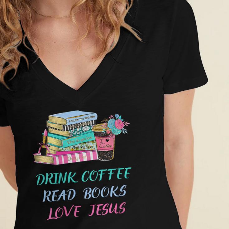 Drink Coffee Read Books Love Jesus Christian Religious God Women's Jersey Short Sleeve Deep V-Neck Tshirt