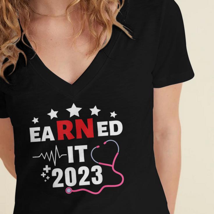 Earned It 2023 For Nurse Graduation Or RN LPN Class Of 2023 Women's Jersey Short Sleeve Deep V-Neck Tshirt
