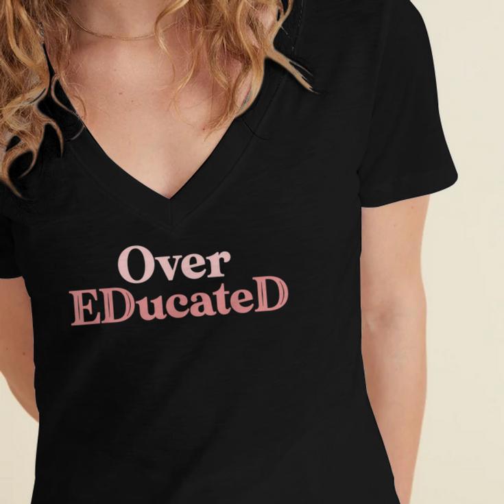 Over Educated EdD Doctor Of Education Graduation Women's Jersey Short Sleeve Deep V-Neck Tshirt