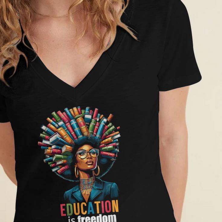Education Is Freedom History Month Teacher Books Afro For Men Women Women's Jersey Short Sleeve Deep V-Neck Tshirt Education Is Freedom History Month Teacher Books Afro For Men Women Women's Jersey Short Sleeve Deep V-Neck Tshirt