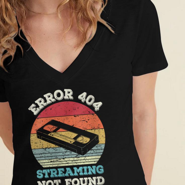 Error 404 Streaming Not Found Nostalgia VHS Retro Tape Women's Jersey Short Sleeve Deep V-Neck Tshirt Error 404 Streaming Not Found Nostalgia VHS Retro Tape Women's Jersey Short Sleeve Deep V-Neck Tshirt