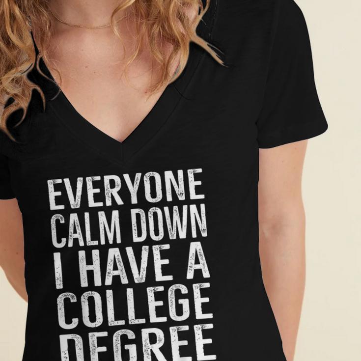 Everyone Calm Down College Degree Graduation T-Shirt Women's Jersey Short Sleeve Deep V-Neck Tshirt