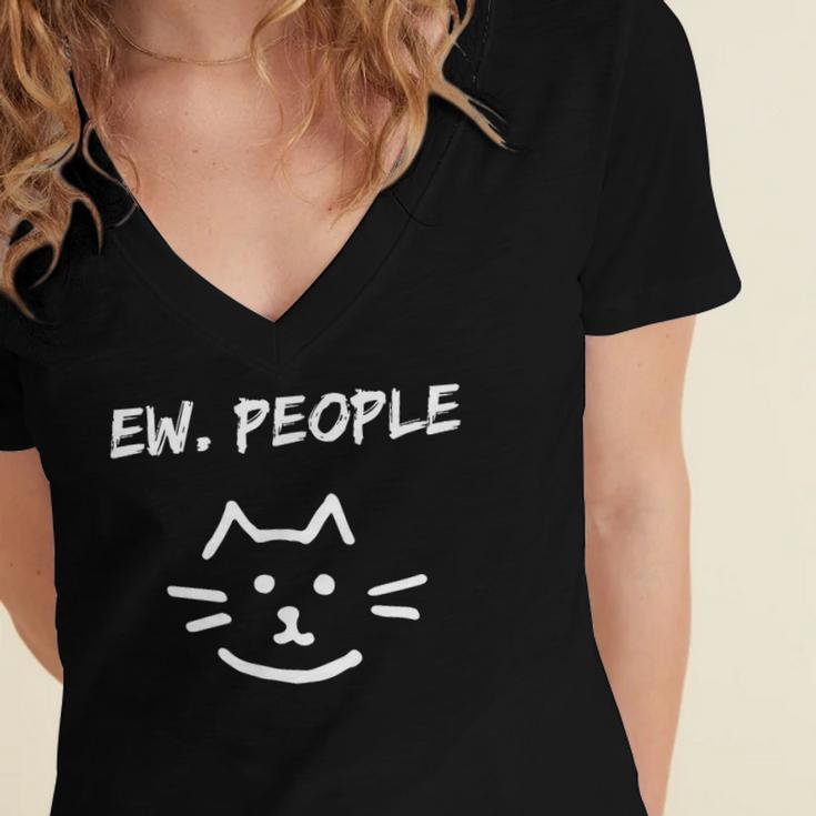 Ew People Cat Introvert SarcasticEw People Tee Women's Jersey Short Sleeve Deep V-Neck Tshirt Ew People Cat Introvert SarcasticEw People Tee Women's Jersey Short Sleeve Deep V-Neck Tshirt