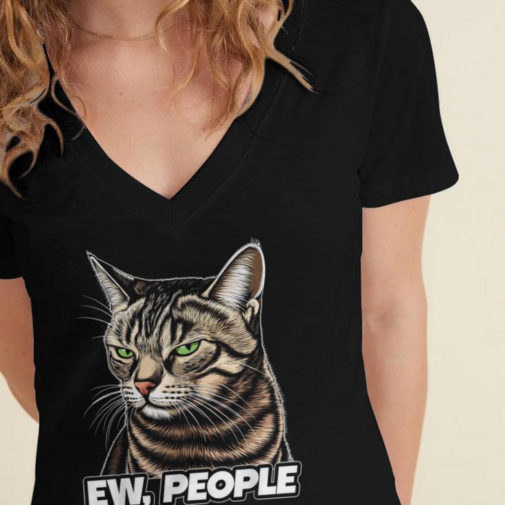 Ew People Cat Tabby Cat Antisocial Grumpy Introvert Women's Jersey Short Sleeve Deep V-Neck Tshirt Ew People Cat Tabby Cat Antisocial Grumpy Introvert Women's Jersey Short Sleeve Deep V-Neck Tshirt