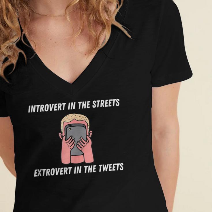 Extroverted Introvert In The Streets Extrovert In The Tweets Women's Jersey Short Sleeve Deep V-Neck Tshirt