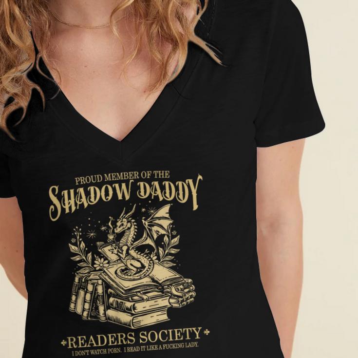 Fantasy Romantasy Book Shadow Daddy Readers Society Women's Jersey Short Sleeve Deep V-Neck Tshirt Fantasy Romantasy Book Shadow Daddy Readers Society Women's Jersey Short Sleeve Deep V-Neck Tshirt