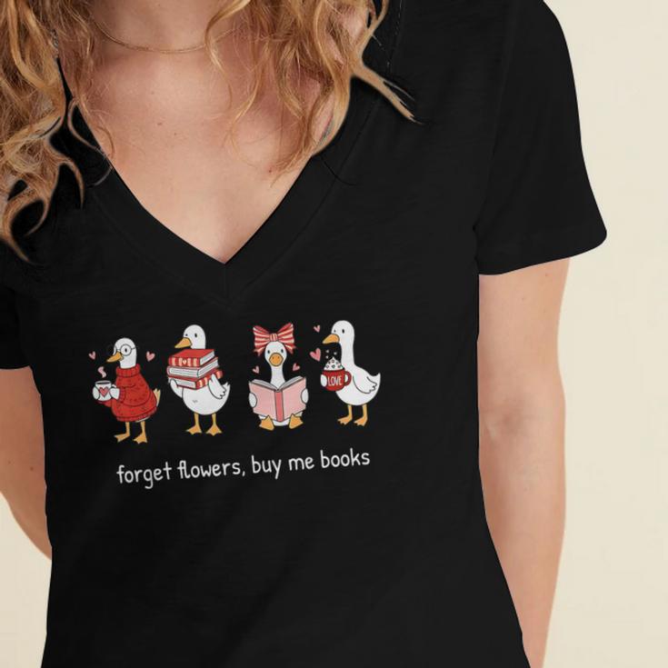 Forget Flowers Buy Me Books Valentine Goose Book Lover Women's Jersey Short Sleeve Deep V-Neck Tshirt