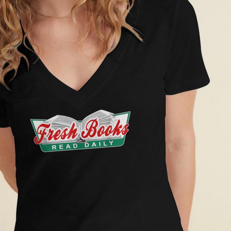Fresh Books Read Daily Saying Reading And Book Women's Jersey Short Sleeve Deep V-Neck Tshirt