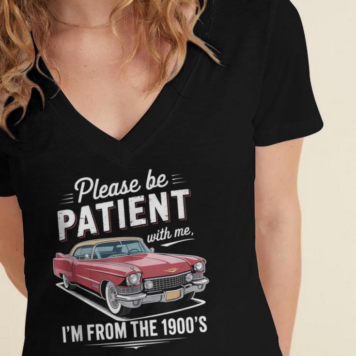 Fun Vintage Car Please Be Patient With Me I'm From The 1900s Women's Jersey Short Sleeve Deep V-Neck Tshirt Fun Vintage Car Please Be Patient With Me I'm From The 1900s Women's Jersey Short Sleeve Deep V-Neck Tshirt
