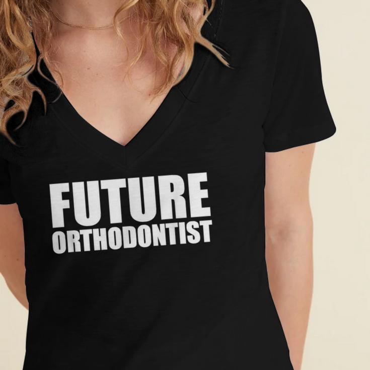 Future Orthodontist Student Graduation Graduate Women's Jersey Short Sleeve Deep V-Neck Tshirt