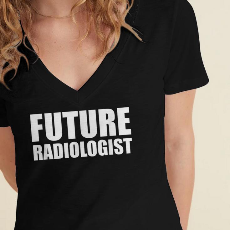 Future Radiologist Graduate Graduation College Women's Jersey Short Sleeve Deep V-Neck Tshirt