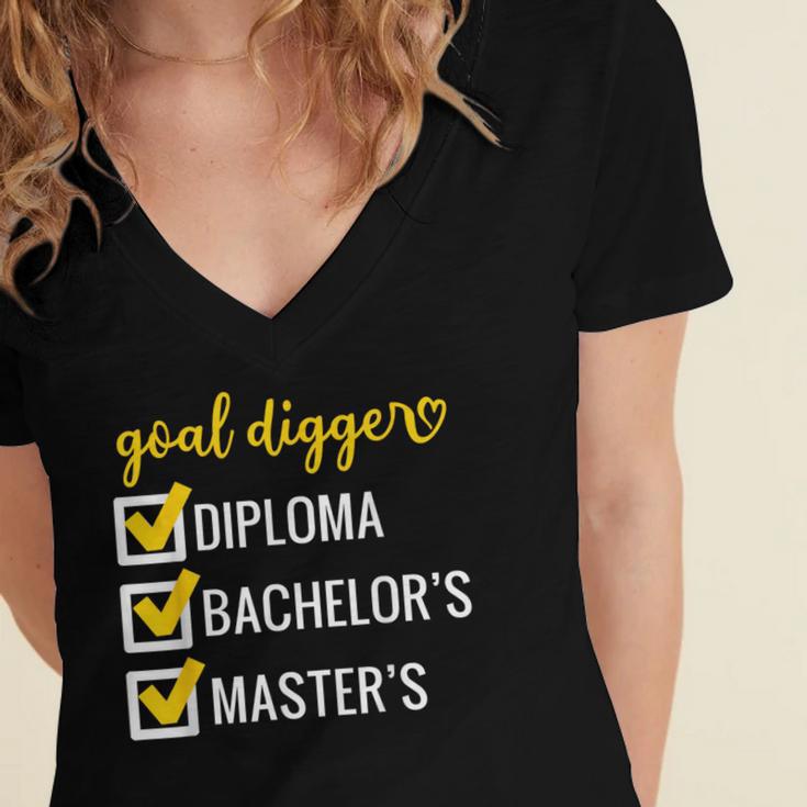 Goal Digger Inspirational Quotes Master's Degree Graduation Women's Jersey Short Sleeve Deep V-Neck Tshirt