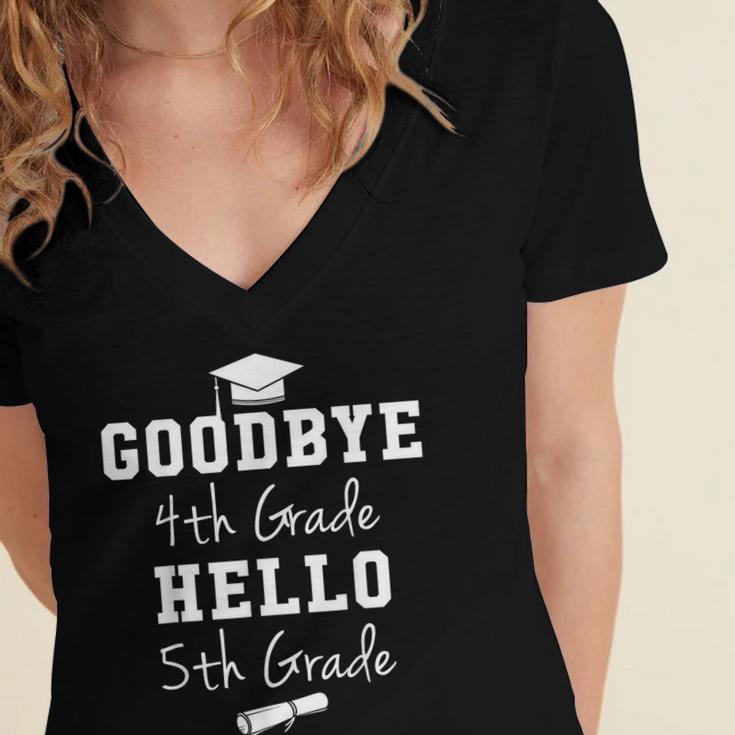 Goodbye Fourth Grade Hello Fifth Grade Graduation T-Shirt Women's Jersey Short Sleeve Deep V-Neck Tshirt