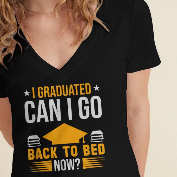 I Graduated Can I Go Back To Bed Now Graduation College Women's Jersey Short Sleeve Deep V-Neck Tshirt