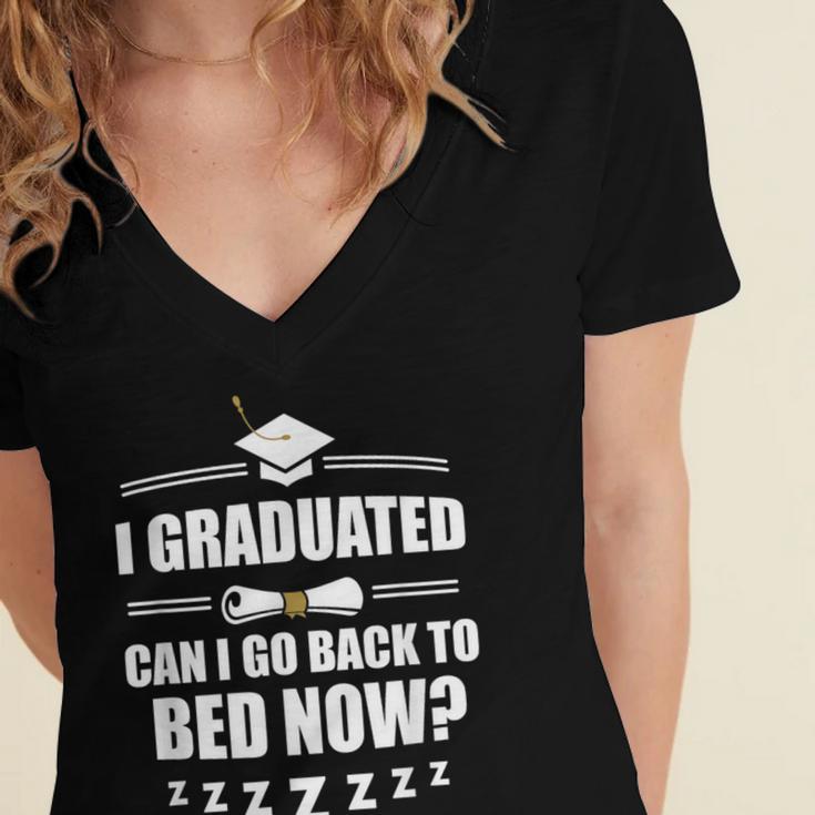 I Graduated Can I Go Back To Bed Now School Graduation Women's Jersey Short Sleeve Deep V-Neck Tshirt