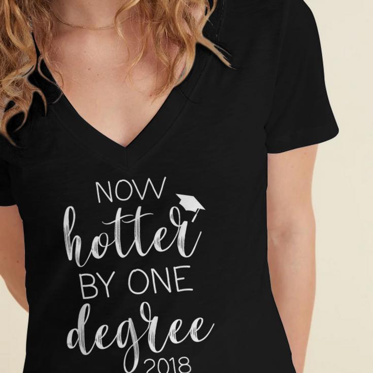 Graduation 2018 Now Hotter By One Degree Women's Jersey Short Sleeve Deep V-Neck Tshirt