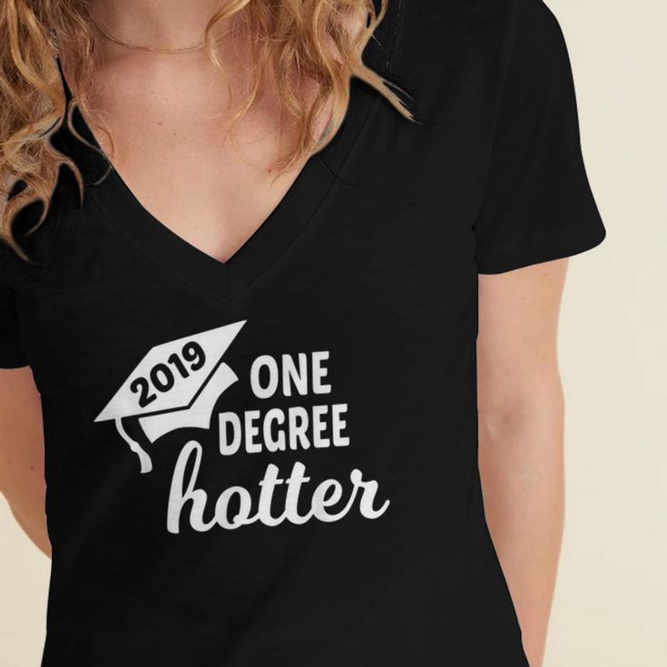 Graduation For Her Him 2019 One Degree Hotter Women's Jersey Short Sleeve Deep V-Neck Tshirt