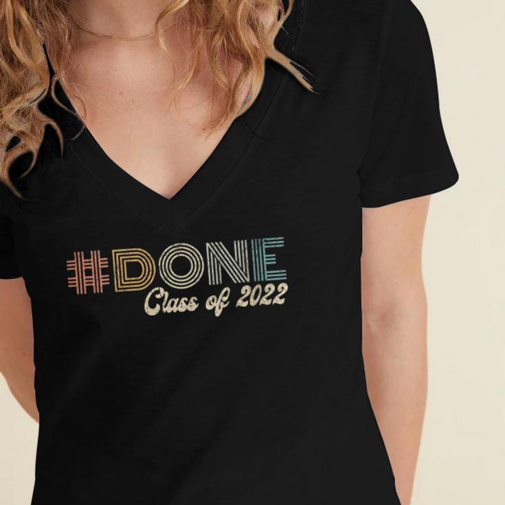 Graduation 2022 DONE With School Class Of 2022 Graduate Women's Jersey Short Sleeve Deep V-Neck Tshirt