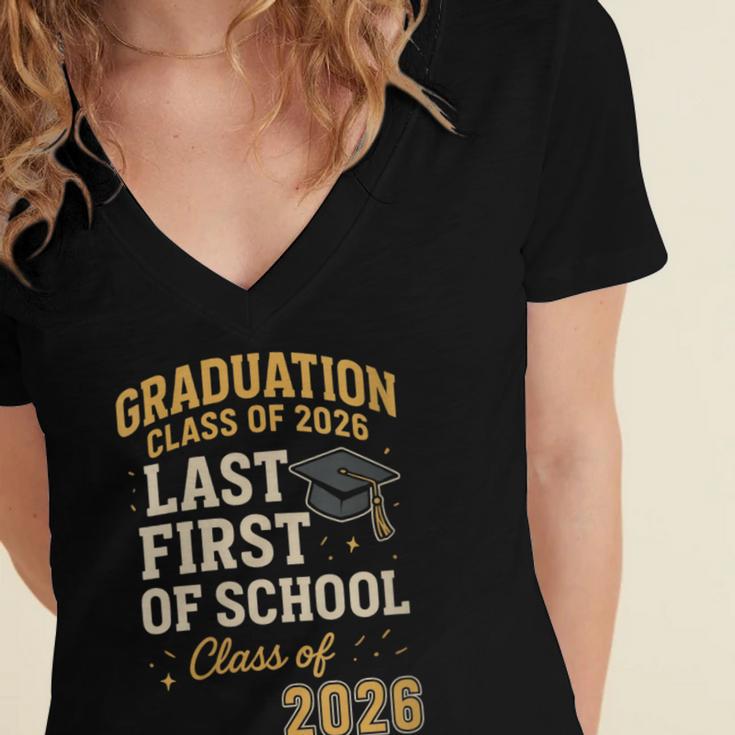 Graduation Class Of 2026 My Last First Day Of School Senior Women's Jersey Short Sleeve Deep V-Neck Tshirt