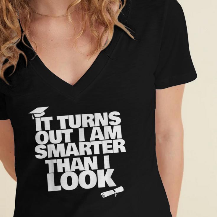 Graduation Graduation I'm Smarter Than I Look Women's Jersey Short Sleeve Deep V-Neck Tshirt