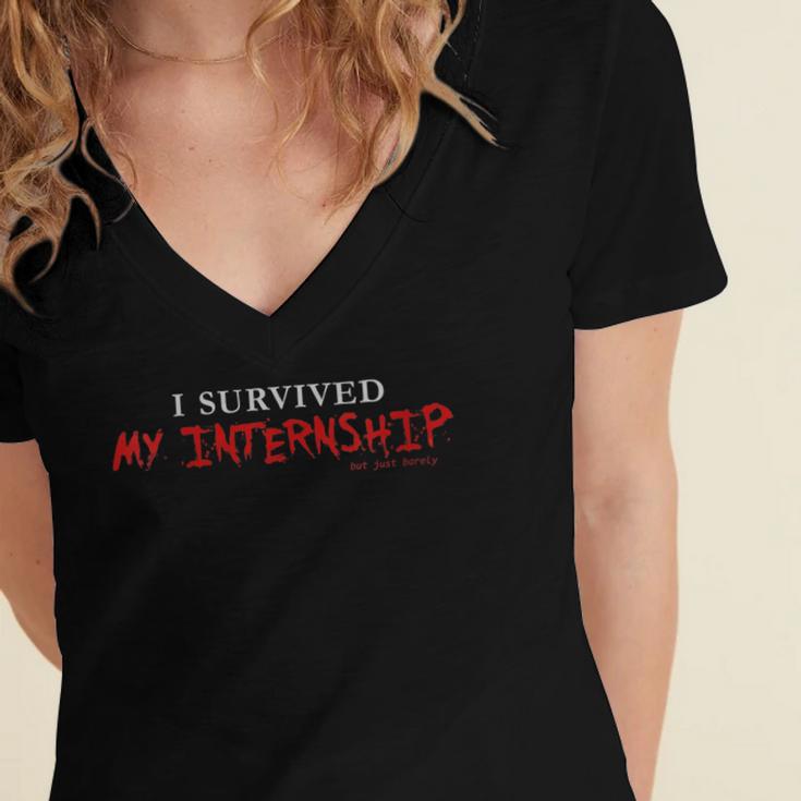 Graduation I Survived My Internship But Just Barely Women's Jersey Short Sleeve Deep V-Neck Tshirt