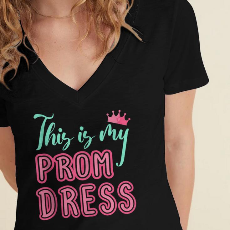 Graduation Tee This Is My Prom Dress 2021 Graduate Women's Jersey Short Sleeve Deep V-Neck Tshirt
