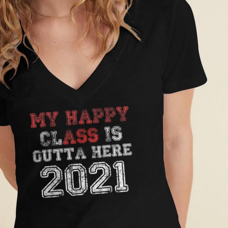 My Happy Class Is Outta Here 2021 Shirt Graduation Women's Jersey Short Sleeve Deep V-Neck Tshirt