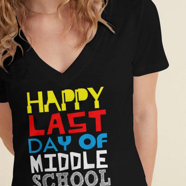 Happy Last Day Of Middle School Graduation Women's Jersey Short Sleeve Deep V-Neck Tshirt