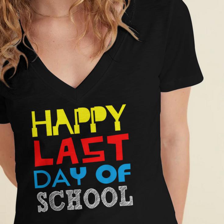 Happy Last Day Of School Graduation Teachers Student Women's Jersey Short Sleeve Deep V-Neck Tshirt