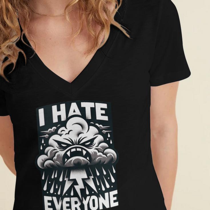 I Hate Everyone Introvert Anti-Social Dark Humor Women's Jersey Short Sleeve Deep V-Neck Tshirt I Hate Everyone Introvert Anti-Social Dark Humor Women's Jersey Short Sleeve Deep V-Neck Tshirt