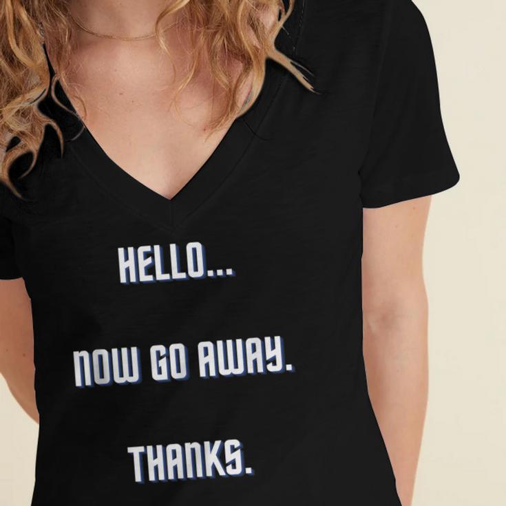 Hello Now Go Away Thanks Joke Introvert Attire Women's Jersey Short Sleeve Deep V-Neck Tshirt