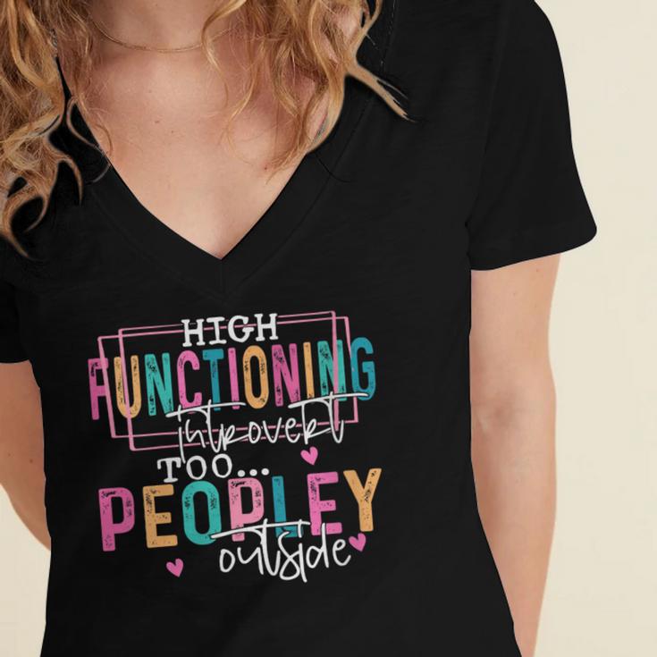 High Functioning Introvert Too Peopley Outside Women's Jersey Short Sleeve Deep V-Neck Tshirt