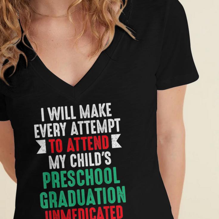Hilarious Preschool Graduation Mom Dad Meme Preschooler Women's Jersey Short Sleeve Deep V-Neck Tshirt