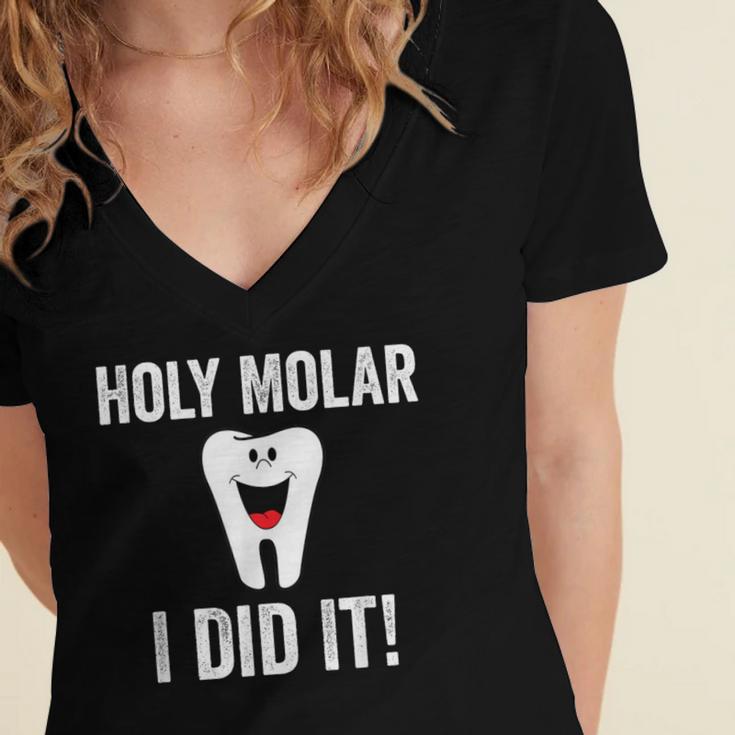 Holy Molar I Did It Dental Hygienist Graduation Women's Jersey Short Sleeve Deep V-Neck Tshirt