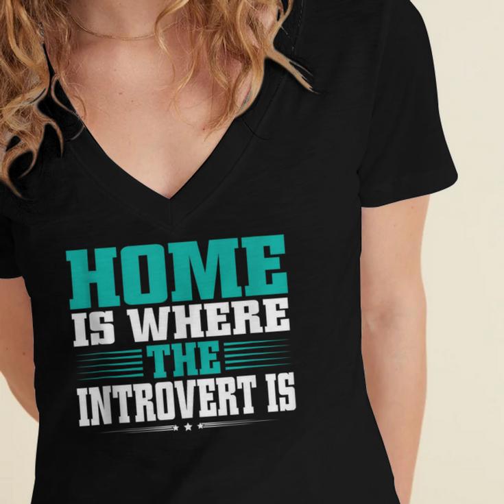 Home Is Where The Introvert Is Introvert Women's Jersey Short Sleeve Deep V-Neck Tshirt Home Is Where The Introvert Is Introvert Women's Jersey Short Sleeve Deep V-Neck Tshirt